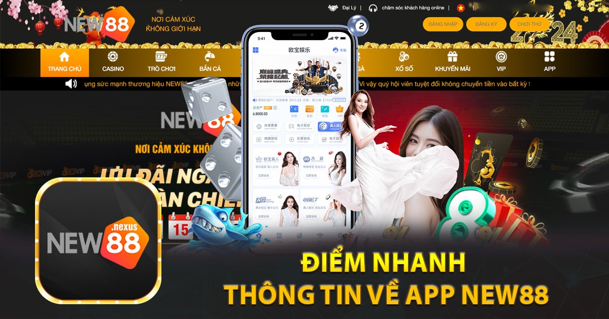 Điểm nhanh thông tin về app New88