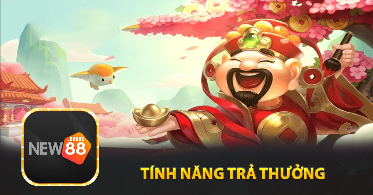 Tính năng trả thưởng