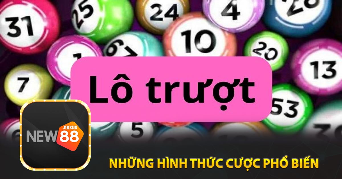 Những hình thức cược phổ biến